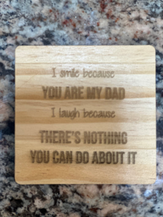 Coasters - You Are My Dad